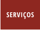 SERVIÇOS